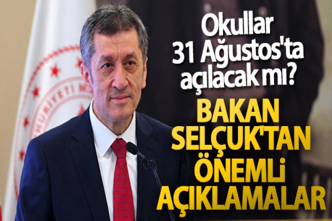 Okullar 31 Ağustos'ta açılacak mı?