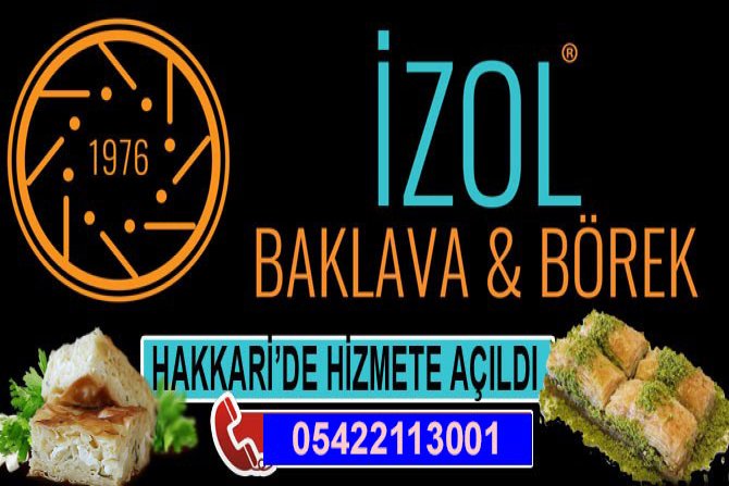 İzol börek Hakkari’de hizmete açıldı