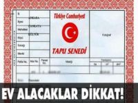 Ev alacaklar dikkat!