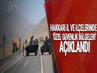 Hakkari İl Ve İlçelerinde Özel Güvenlik Bölgeleri Açıklandı