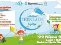 Hakkari'de Ters Lale Şenliği düzenleniyor!