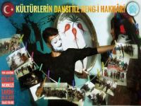 Kültürlerin dansı ile reng-i Hakkari