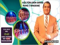 Kültürlerin dansı ile reng-i Hakkari Çepik’te