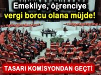 Emekliye ikramiye, öğrenciye af ve imar barışı kanun tasarı komisyondan geçti