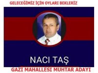 Gazi Mahallesi muhtar adayı Naci Taş