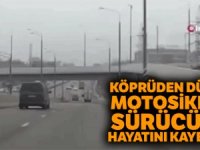 Köprüden aşağıya uçan motosiklet sürücüsü öldü