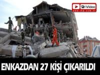 27 kişi sağ olarak çıkarıldı