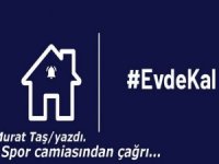 Evde kal…
