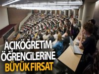 Açıköğretim öğrencilerine büyük fırsat