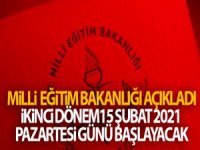2021 eğitim öğretim yılının ikinci dönemi 15 Şubat