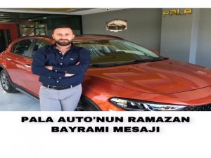 Pala Auto’nun Ramazan bayramı mesajı