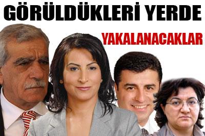 GÖRDÜKLERİ YERDE YAKALANACAKLAR