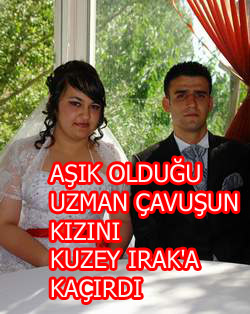 AŞIK OLDU KAÇIRDI VE EVLENDİLER