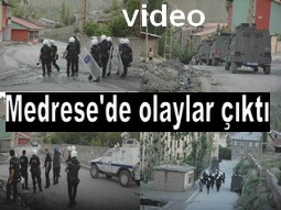 MEDRESE MAHALLESİNDE OLAY ÇIKTI
