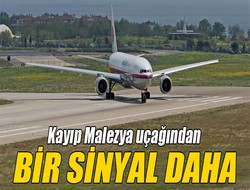 Malezya uçağından sinyal