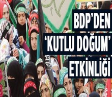 BDP'den 'Kutlu Doğum' etkinliği