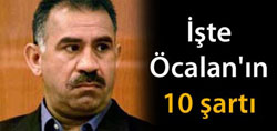 ÖCALAN IN 10 ŞARTI
