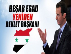 Beşar Esad yeniden Devlet Başkanı