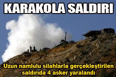 KARAKOLA ROKETLİ SALDIRI 4 YARALI