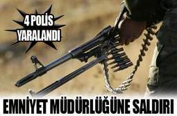 EMNİYET MÜDÜRLÜĞÜ BİNASINA SALDIRI