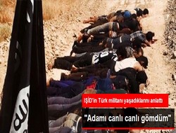 IşId'in Türk üyesi vahşeti anlattı