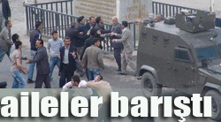 KAVGA EDEN AİLELER BARIŞTI
