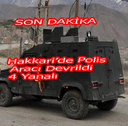 ZIRHLI ARAC DEVRİLDİ 4 YARALI