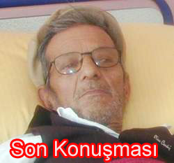 ÖLMEDEN ÖNCEKİ SON GÖRÜNTÜLERİ