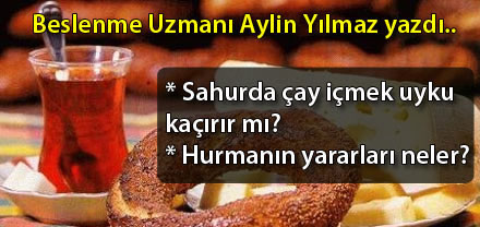 ÇAY İÇMEK UYKU KAÇIRIR MI?