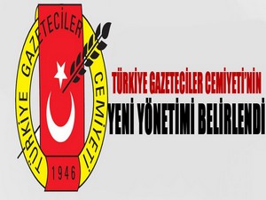 Türkiye Gazeteciler Cemiyeti'nin Yeni Yönetimi Belirlendi