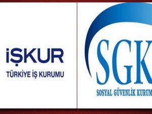 İŞKUR ile SGK’yı birleşiyor!