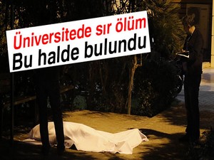 Antalya'da üniversite yerleşkesinde şüpheli ölüm