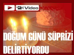 DOĞUM GÜNÜ SÜPRİZİ DELİRTİYORDU