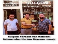 Sütçüm Yöresel Van Kahvaltı’dan bayram mesajı