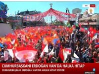 Erdoğan Van'da halka hitap ediyor