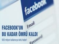 Facebook'un Bu Kadar Ömrü Kaldı!