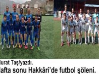 Hafta sonu Hakkâri’de futbol şöleni yaşanacak