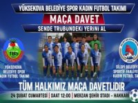 Yüksekova belediyesi kadın futbol takımı maçına davet