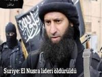 Suriye: El Nusra lideri öldürüldü