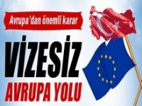Türklere vizesiz Avrupa yolunda