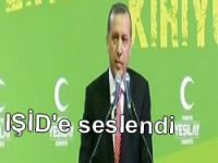 Erdoğan IŞİD'e böyle seslendi