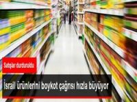 İsrail ürünlerini boykot çağrısı