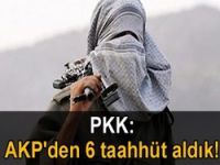 PKK: AKP'den altı taahhüt aldık!