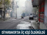 Diyarbakır’da üç kişi öldürüldü