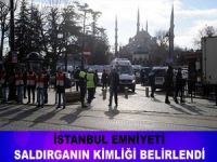 İstanbul Emniyeti: Saldırganın kimliği belirlendi