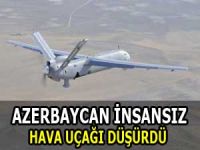 Azerbaycan insansız hava uçağı düşürdü