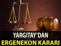 Yargıtay Ergenekon davası kararını açıkladı