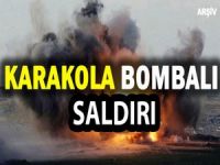 Mardin Derik’te jandarma karakoluna bombalı saldırı