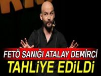 FETÖ sanığı Atalay Demirci'ye tahliye!