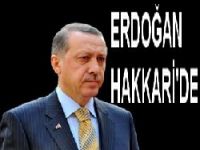 Erdoğan Hakkari’de
